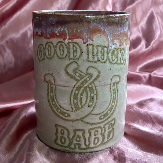 #4 Good Luck, Babe Cup DISCOUNTED